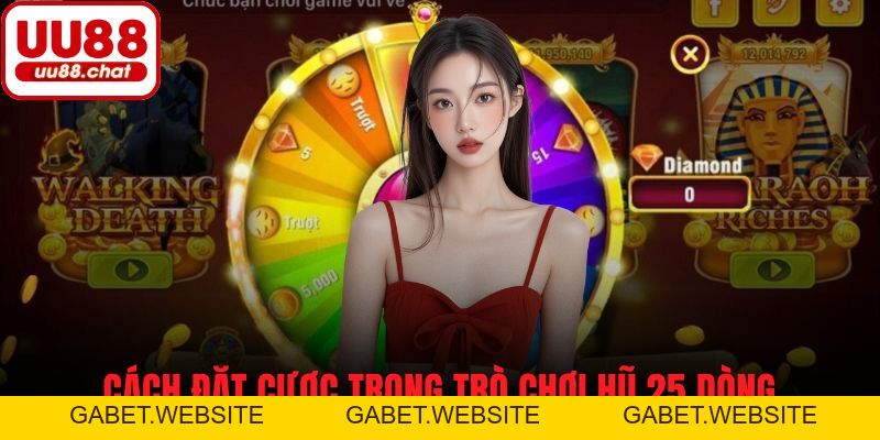 Kinh Nghiệm Quay Hũ 25 Dòng - Bí Quyết Tăng Tỷ Lệ Thắng Cao - gabet