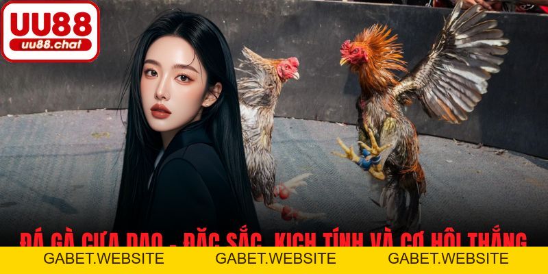 Đá Gà - UU88 - gabet