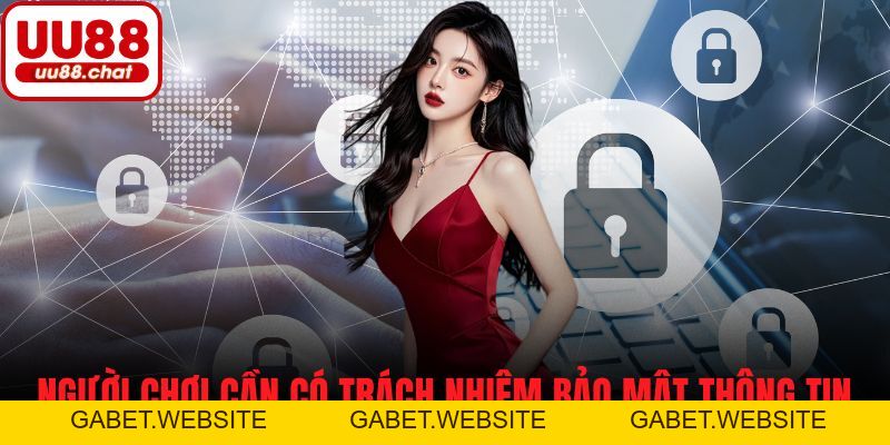 Chính Sách Bảo Mật UU88 - An Toàn Của Người Chơi Là Hàng Đầu - gabet