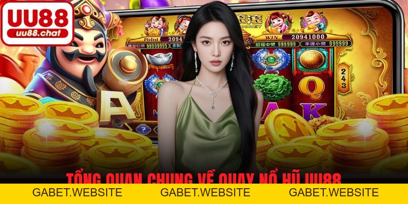 Quay Nổ Hũ UU88 - Chinh Phục Vận May Với Giải Thưởng Khủng - gabet