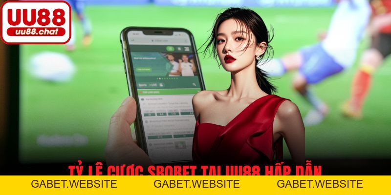 SBOBET Sports UU88 - Đỉnh Cao Cá Cược Thể Thao Trực Tuyến - gabet