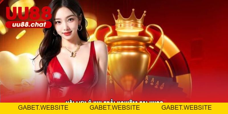 UU88 chr | Nhà Cái UU88 COM | Nền Tảng Giải Trí #1 Châu Á - gabet